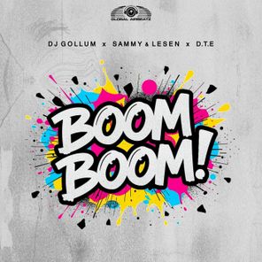 DJ Gollum, SAMMY & LESEN – Boom Boom!