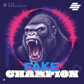 The Radiance – Fake Champion EP