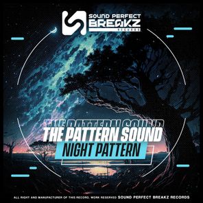 The pattern sound – Night pattern