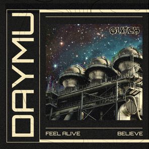 Daymu – Feel Alive / Believe