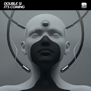 Double Si – Its Coming