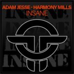 Adam Jesse – Harmony Mills – Insane