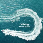 Bruno G-Star – Vibing