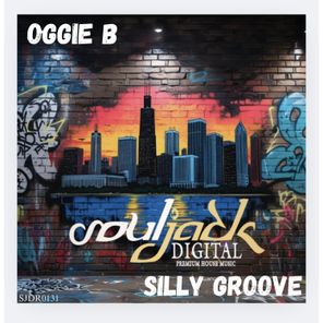 Oggie B – Silly Groove