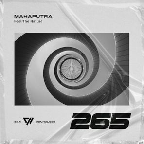 Mahaputra – Feel The Nature