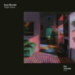 Sam Borski, Bar Melodia – Night Safari