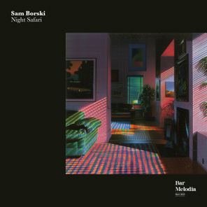 Sam Borski, Bar Melodia – Night Safari