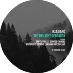 Inzajeano – The Twilight of Reason