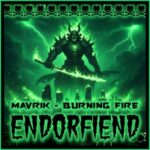 Mavrik – Burning Fire
