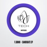 F.Sonik – Candidate EP