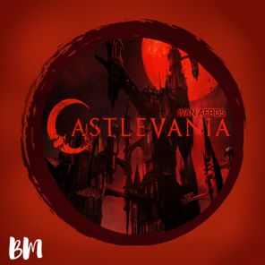 Ivan Afro5 – Castlevania (Re-Up)