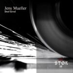 Jens Mueller – Steel Grind