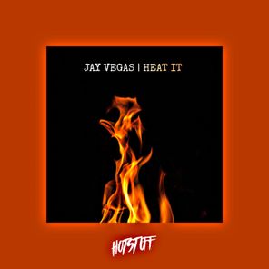 Jay Vegas – Heat It
