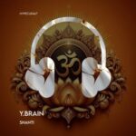 Y.Brain – Shanti