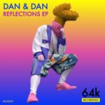 Dan & Dan – Reflections