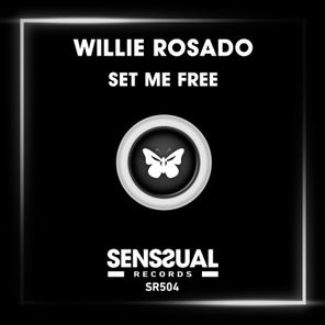 Willie Rosado – Set Me Free