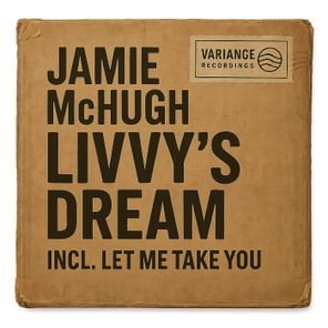 Jamie McHugh – Livvy’s Dream