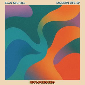 Maruwa, Evan Michael – Modern Life EP
