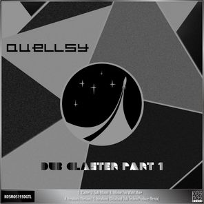 Quellsy – Dub Claster EP Part 1