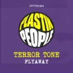 Terror Tone – Flyaway