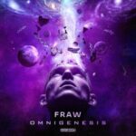 Fraw – Omnigenesis