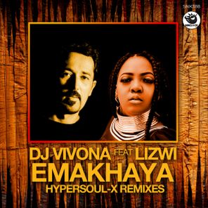 DJ Vivona, Lizwi – Emakhaya (HyperSOUL-X Remixes)