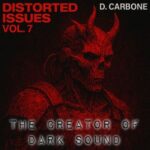 D. Carbone – Distorted Issues Vol. 7