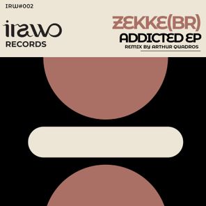 Arthur Quadros, Zekke (BR) – Addicted