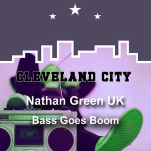 Nathan Green UK – Bass Goes Boom