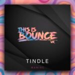 Tindle – Maniac