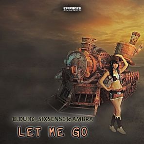 Sixsense, Ambra – Let Me Go