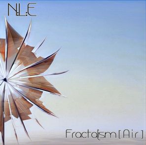 Natural Life Essence [ N:L:E ] – Fractalism [ A i r ]