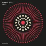 Noppo, Bazil MC – Hazel