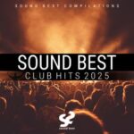Orha, Atreyu Gott – Sound Best Club Hits 2025