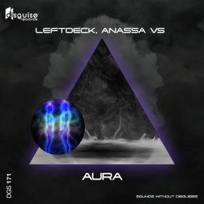 ANASSA VS, LeftDeck – Aura
