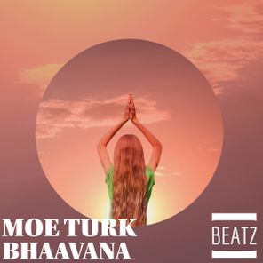 Moe Turk – Bhaavana