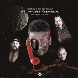 Sonic Massala, Reverence – Instituto de Saúde Mental (Reverence Remix)