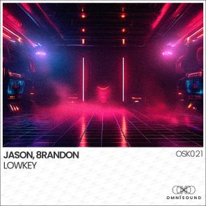 JASON, 8randon – Lowkey