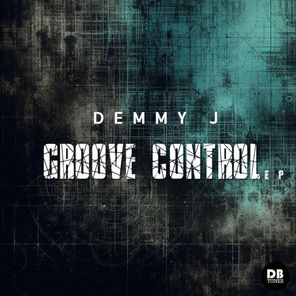 Demmy J – Groove Control