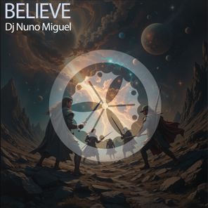 Dj Nuno Miguel – BELIEVE