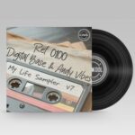 Andy Vibes, Digital Base – My Life Sampler V7