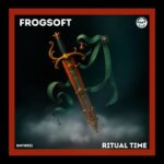 FrogSoft – Ritual Time