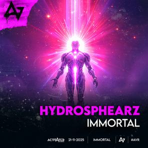 ACTIVATED Records, Hydrosphearz – Immortal