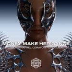 Rafael Cerato, Rendelman – Money Make Her Dance
