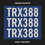 Franklyn Watts – Start The Party