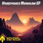 Housephonics – Minimalism