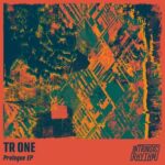 Tr One – Prologue EP