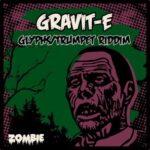 Gravit-E - Glyphs / Trumpet Riddim 3 Gravit-E – Glyphs / Trumpet Riddim