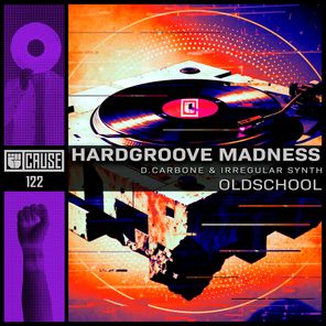 Hardgroove Madness – Oldschool