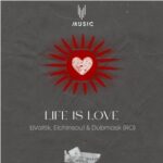 Elchinsoul, Dubmask (RO) – Life is love